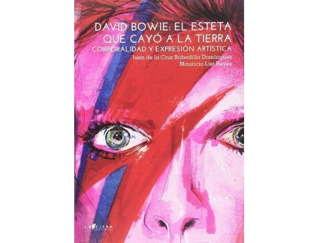 Livro David Bowie: El Esteta Que Cayó A La Tierra de Juan De La Cruz Bobadilla Domínguez (Espanhol)