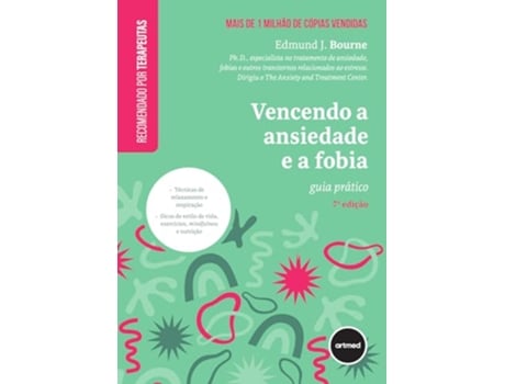 Livro Vencendo A Ansiedade E A Fobia Guia Prático de Edmund J Bourne (Português)