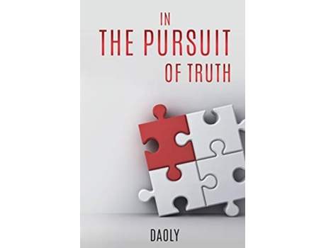 Livro In the Pursuit of Truth de Daoly (Inglês)