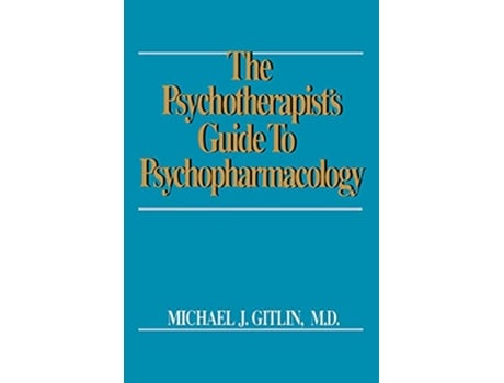 Livro Psychotherapists Guide to Psychopharmacology de Michael J Gitlin (Inglês)