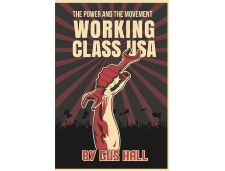 Livro Working Class U.S.A. Gus Hall (Inglês)