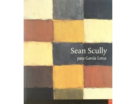 Livro Sean Scully : para García Lorca de Victòria Combalia I Dexeus Museos Y Bibliotecas Madrid. Dirección General De Archivos Lowery Stokes Sims (Espanhol)