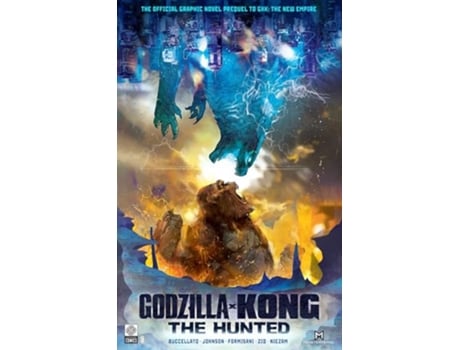 Livro Godzilla X Kong The Hunted de Brian Buccellato (Inglês)