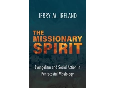 Livro the missionary spirit de jerry m. ireland (inglês)