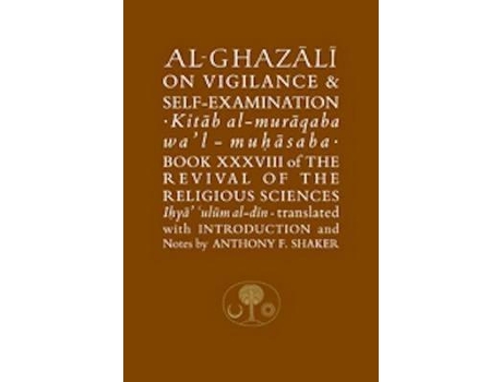 Livro al-ghazali on vigilance and self-examination de abu hamid al-ghazali (inglês)