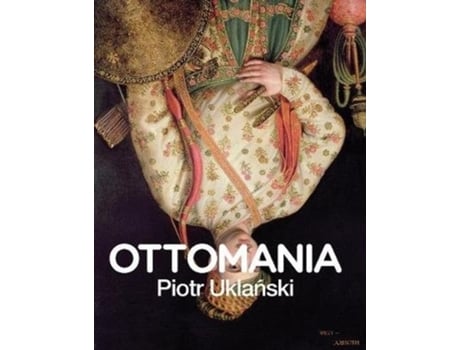 Livro piotr uklanski: ottomania de piotr uklanski (inglês)