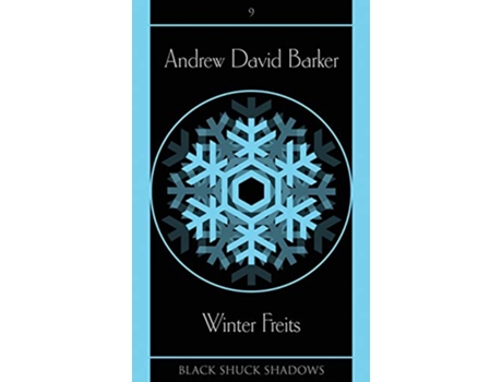 Livro Winter Freits Black Shuck Shadows de Andrew David Barker (Inglês)