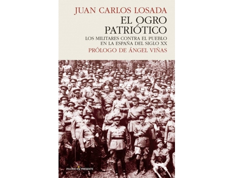 Livro El Ogro Patriótico de Losada Juan Carlos (Espanhol)