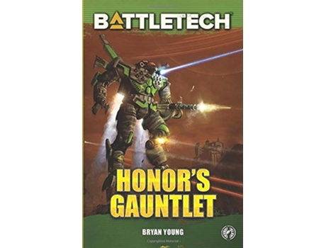 Livro BattleTech Honors Gauntlet Battletech Novel de Bryan Young (Inglês)