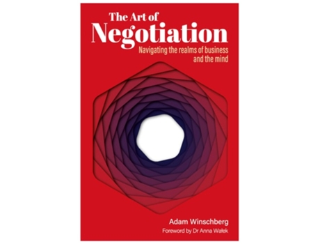 Livro The Art of Negotiation de Adam Winschberg (Inglês)