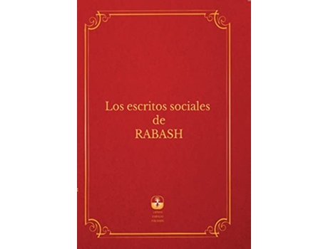 Livro Los Escritos Sociales De Rabash Spanish Edition de Rav Baruch Shalom Ashlag (Espanhol)