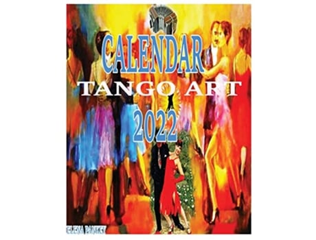 Livro Tango Calendar 2022 Tango Art de Elena Pankey (Inglês)