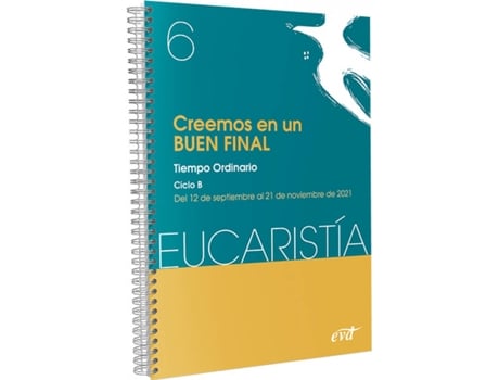 Livro Creemos En Un Buen Final (Eucaristía Nº 6/2021) de Equipo Eucaristía (Espanhol)