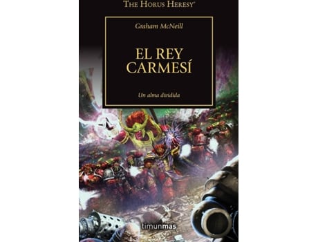 Livro The Horus Heresy Nº 44/54 El Rey Carmesí de Graham Mcneill (Espanhol)