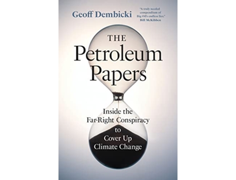 Livro Petroleum Papers de Geoff Dembicki (Inglês - Capa Dura)