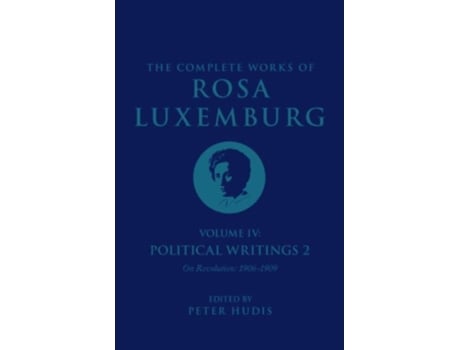 Livro The Complete Works of Rosa Luxemburg Volume IV de Rosa Luxemburg (Inglês)