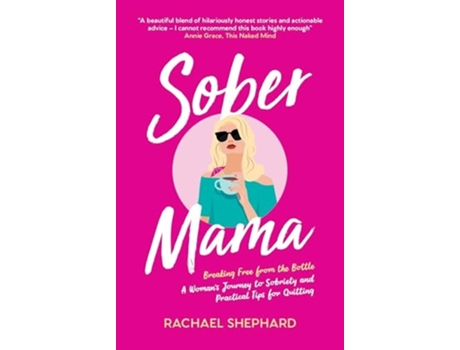 Livro Sober Mama de Rachael Shephard (Inglês)