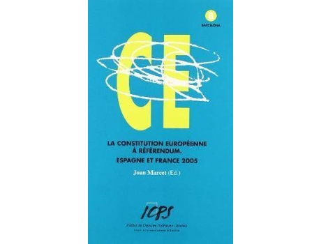 Livro La Constitution Européenne Ã  referéndum : Espagne et France 2005 de Literary Editor Joan Marcet Morera (Francês)