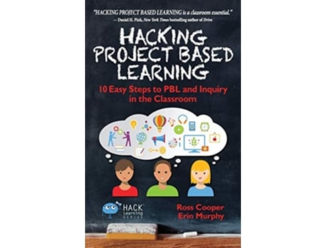 Livro Hacking Project Based Learning: 10 Easy Steps to PBL and Inquiry in the Classroom de Ross Cooper, Erin Murphy (Inglês)