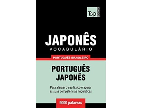 Livro Vocabulário Português BrasileiroJaponês 9000 palavras Brazilian Portuguese Collection Portuguese Edition de Andrey Taranov (Português)