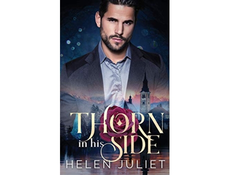 Livro Thorn in His Side de Helen Juliet (Inglês)