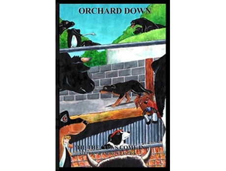 Livro Orchard Down until the cows come in de Mr Stephen Bayliss (Inglês)