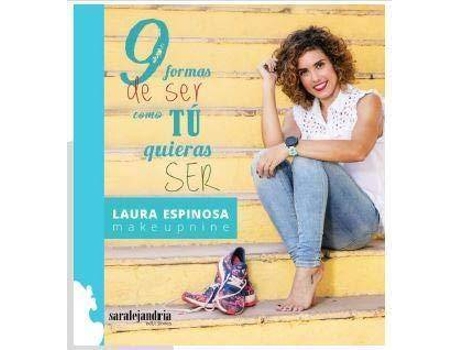 Livro 9 Formas De Ser Como Tú Quieras Ser de Laura Arasa (Espanhol)