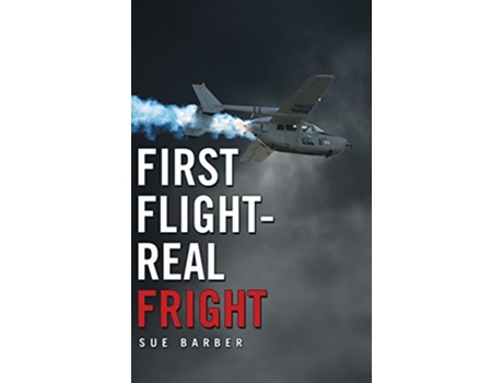 Livro First FlightReal Fright de Sue Barber (Inglês)