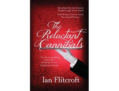 Livro The Reluctant Cannibals de Ian Flitcroft (Inglês)