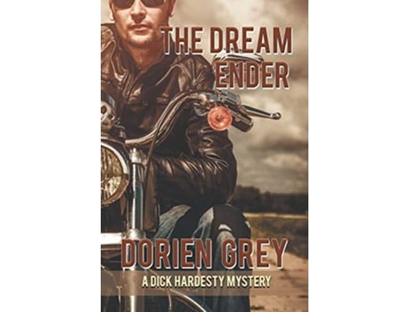 Livro The Dream Ender A Dick Hardesty Mystery 11 de Dorien Grey (Inglês)