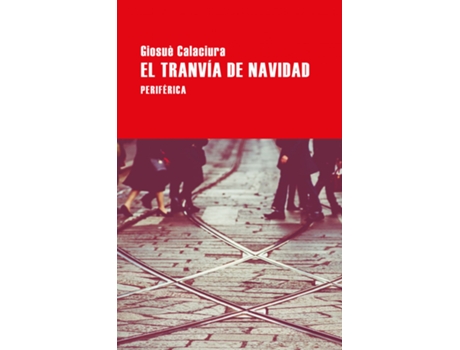 Livro El Tranvía De Navidad de Giosuè Calaciura (Espanhol)