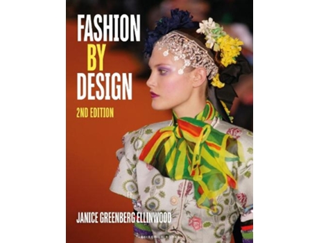 Livro fashion by design de greenberg ellinwood, janice (marymount university, usa) (inglês)