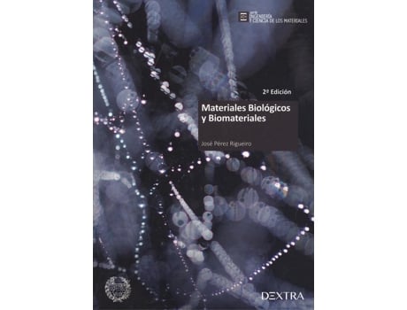 Livro Materiales Biológicos Y Biomateriales de José Pérez Rigueiro (Espanhol)