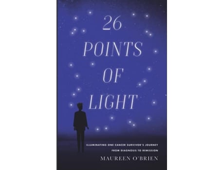 Livro 26 Points of Light Illuminating One Cancer Survivors Journey from Diagnosis to Remission de Maureen OBrien (Inglês)