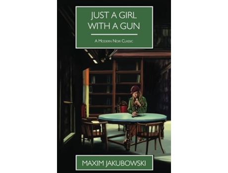 Livro Just A Girl With A Gun de Maxim Jakubowski (Inglês)