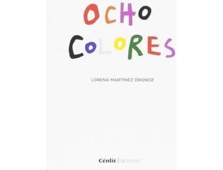 Livro Ocho colores de Lorena Martínez Oronoz (Espanhol)