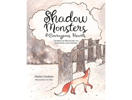 Livro Shadow Monsters and Courageous Hearts de Hayley Graham (Inglês)