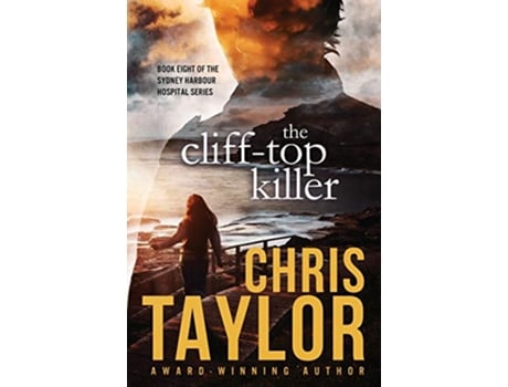 Livro The CliffTop Killer The Sydney Harbour Hospital Series de Chris Taylor (Inglês)