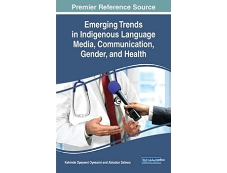 Livro Emerging Trends in Indigenous Language Media, Communication, Gender, and Health (Inglês)