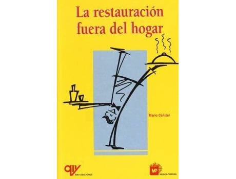 Livro La Restauracion Fuera del Hogar de Mario Caizal, Mario Cab%Izal (Espanhol)