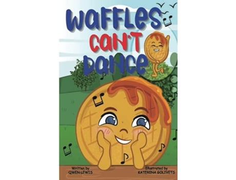 Livro Waffles Cant Dance de Qwen Lewis (Inglês)