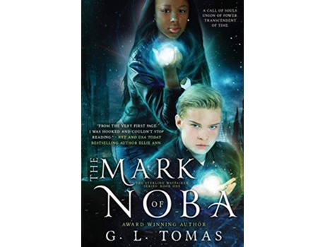 Livro The Mark of Noba 1 Sterling Wayfairer de G L Tomas (Inglês)