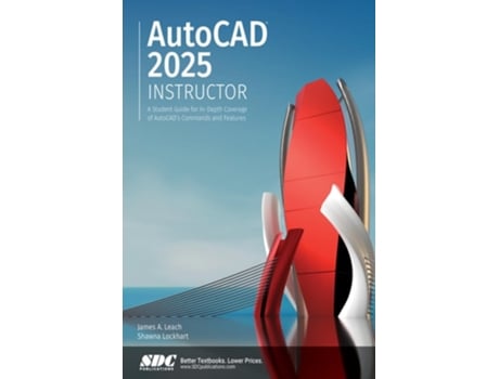 Livro AutoCAD 2025 Instructor de Shawna Lockhart e James Leach (Inglês)