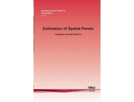 Livro Estimation of Spatial Panels de Lung-Fei Lee e Jihai Yu (Inglês)