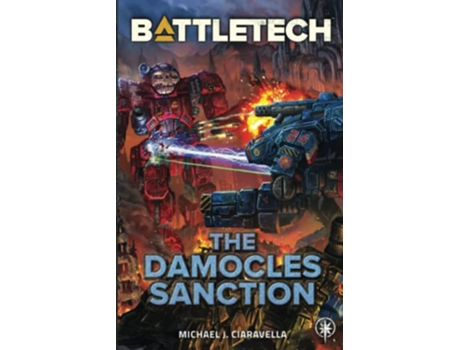 Livro BattleTech The Damocles Sanction de Michael J Ciaravella (Inglês)