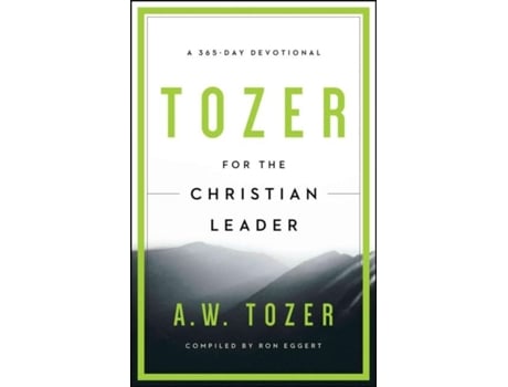 Livro tozer for the christian leader de a. w. tozer (inglês)