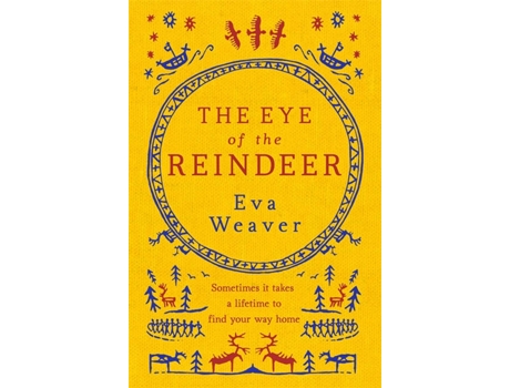 Livro The Eye Of The Reindeer de Eva Weaver