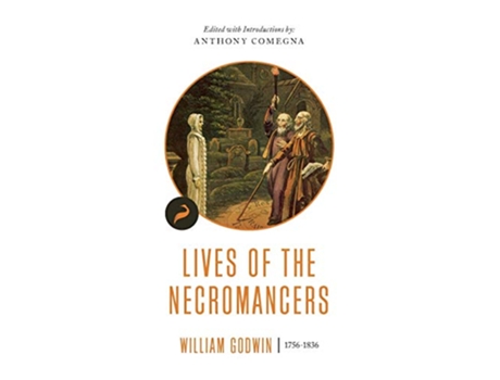 Livro Lives of the Necromancers Libertarianismorg Classics de William Goodwin (Inglês)