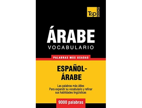 Livro Vocabulario EspañolÁrabe 9000 palabras más usadas Spanish collection Spanish Edition de Andrey Taranov (Espanhol)