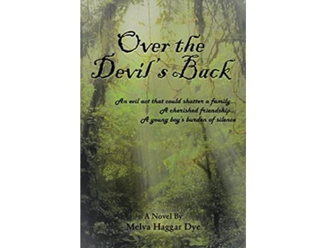 Livro Over the Devils Back de Melva Haggar Dye (Inglês)